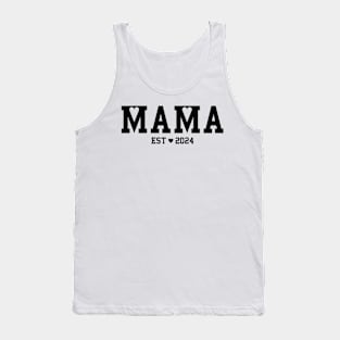 Mama est 2024 New Mom cool design for every Mommy Tank Top